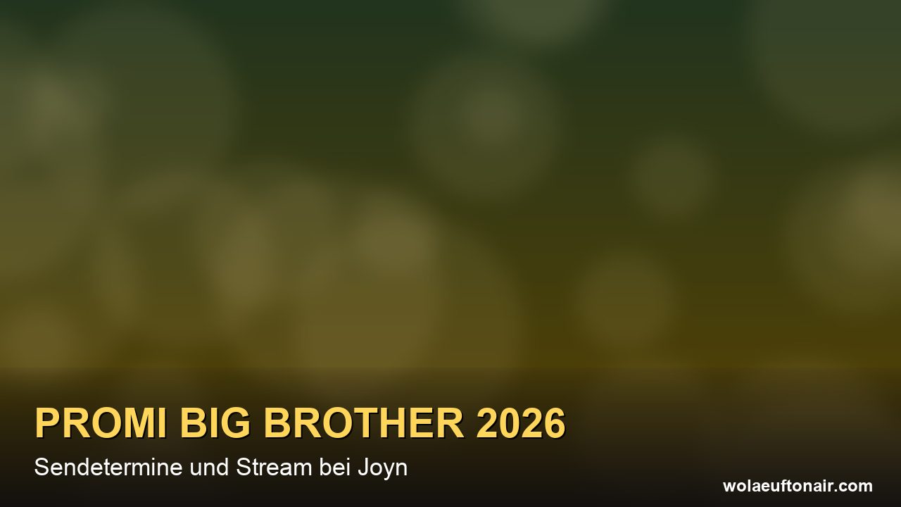 Promi Big Brother 2026: Alle Sendetermine, die Bewohner und der Livestream bei Joyn